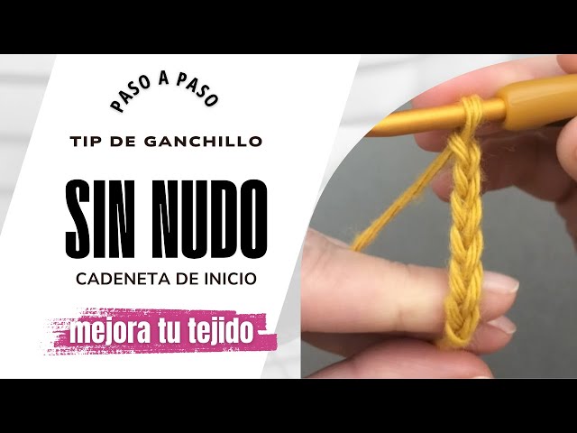 Aprende este Genial Truco de Crochet | Cadeneta de Inicio SIN Nudo Deslizado.