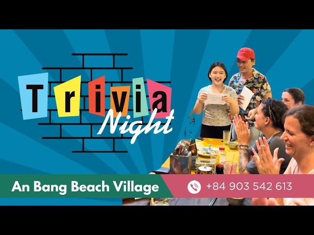 An Endless Evening of Fun Quizzes at An Bang Beach Village