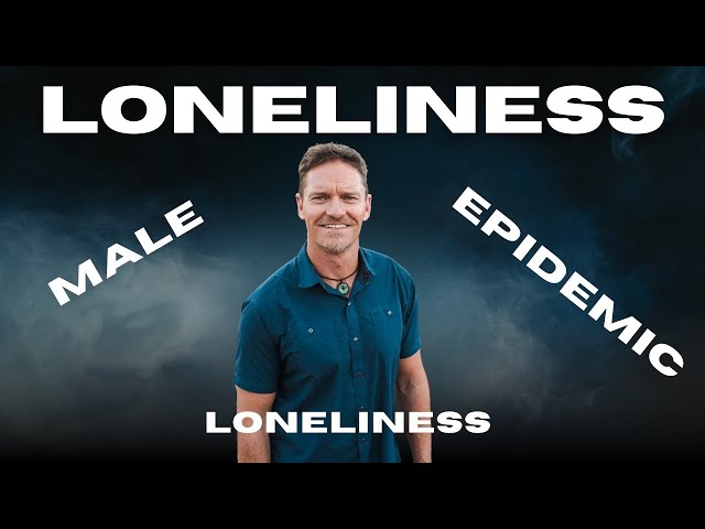 How To Deal with Male Adult Loneliness