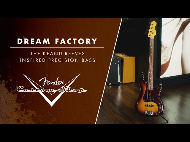 The Keanu Reeves Inspired Precision Bass | Dream Factory | Fender