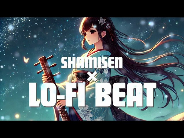 Playlist🎵Japan shamisen lofi beat bgm