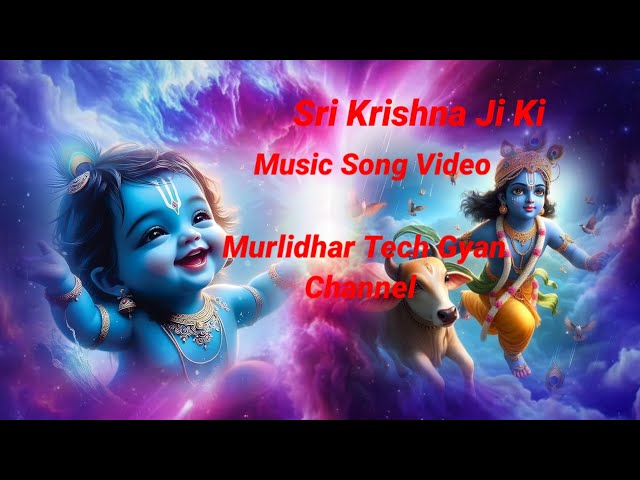 Sri Kirisno  Music Video Song Murlidhar Tech Gyan Channel New Hai Guys Sapot Karo Guys  Sri Kirisno