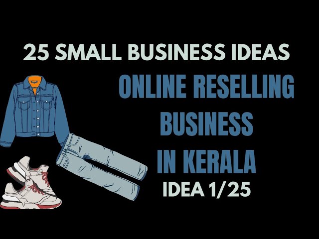 1 Online Reselling Business Malayalam 25Small Scale Business ideas in Kerala