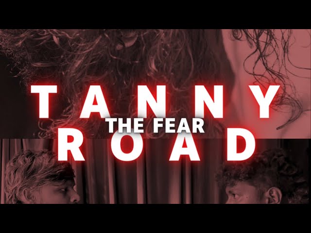 TANNY ROAD 1 (the fear) A kannada | Tamil short movie | Pradeep Tendul & Team