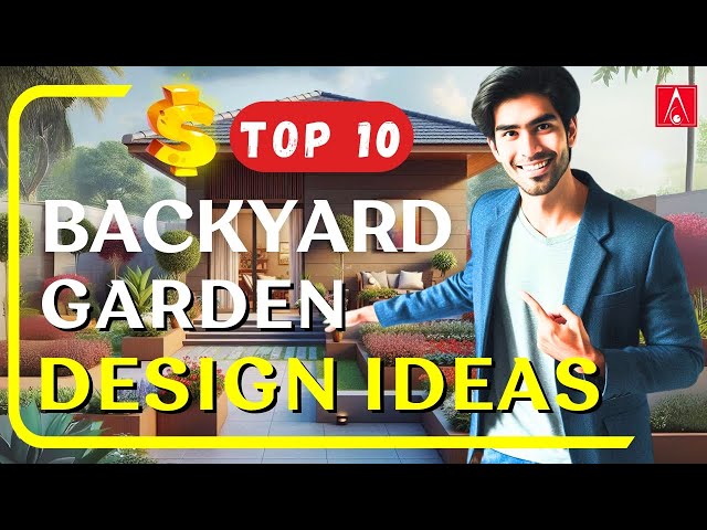 10 Incredible Backyard Garden Designs You Must Know in 2025!