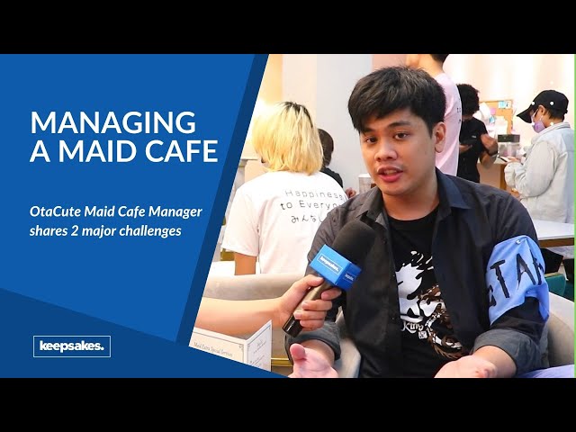 MANAGING A MAID CAFE: Interview with OtaCute Maid Cafe's Manager-san [Jay Agonoy / keepsakes.]