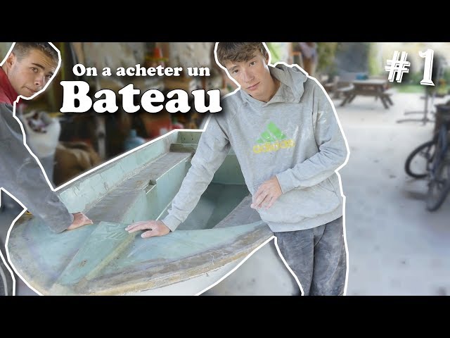 On a acheté un BATEAU  | Réstauration bateau #1