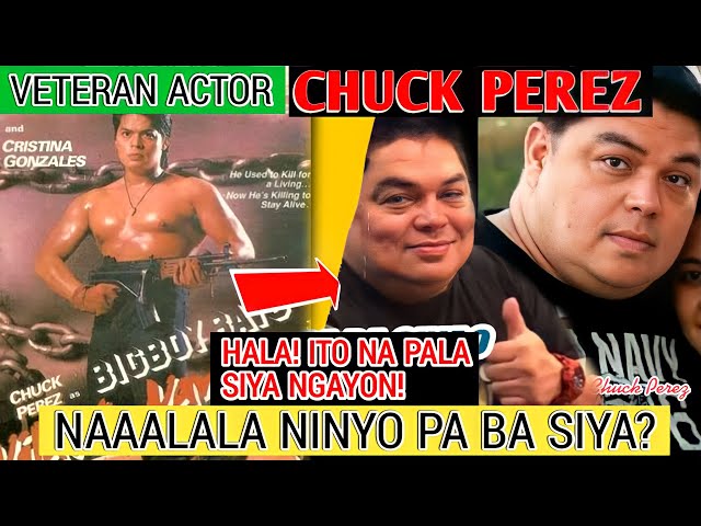 Hala!ito na pala siya ngayon! Batikang Actor Chuck Perez.