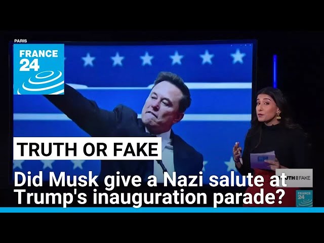 Did Musk give a Nazi salute at Trump's inauguration parade? • FRANCE 24 English