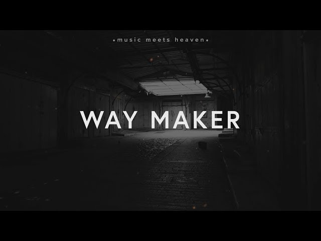 Leeland - Way Maker (Lyrics)