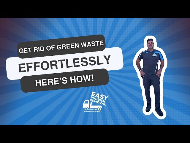 Get Rid of Green Waste EFFORTLESSLY 🌿 Easy Rubbish Removal