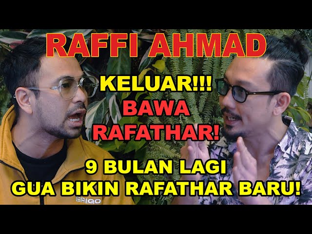 YA UDAH LU MAU KELUAR⁉️ Gua kalau sama GIGI BERANTEM,, Gua Gak PULANG PULANG‼️ (RAFFI AHMAD)