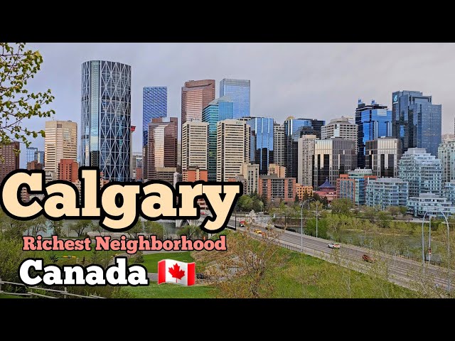 Calgary Canada | Calgary's One of the Richest neighborhood. #canada #calgary #alberta