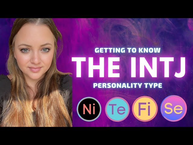 The INTJ Personality Type Explained