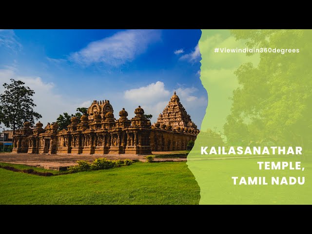 Kailasanathar Temple | Tamilnadu |  360° VR Video