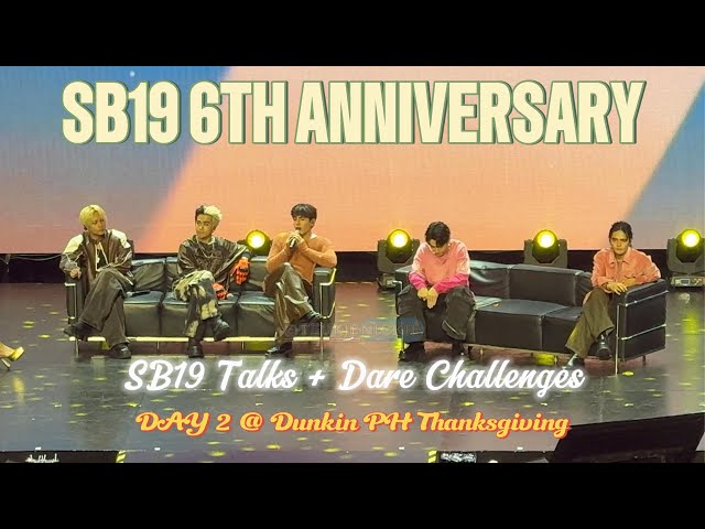 [ENG SUB] 2024.10.27 - SB19 TALKS + DARE CHALLENGES | 6TH ANNIVERSARY DUNKIN PH THANKSGIVING DAY 2