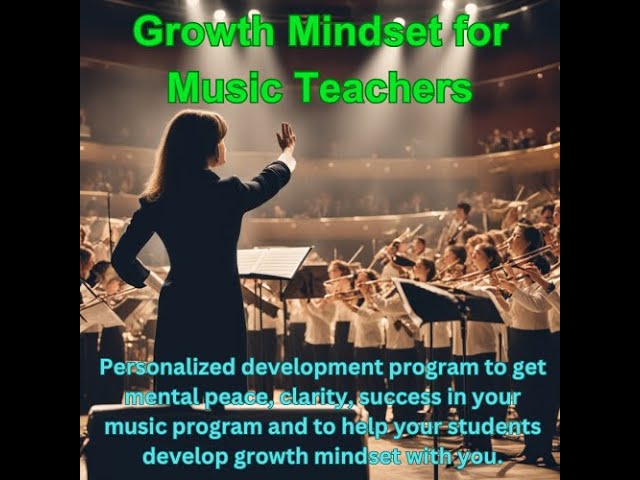 Growth Mindset For Music Teachers