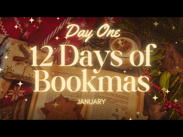 12 Days of Bookmas | Day One | January