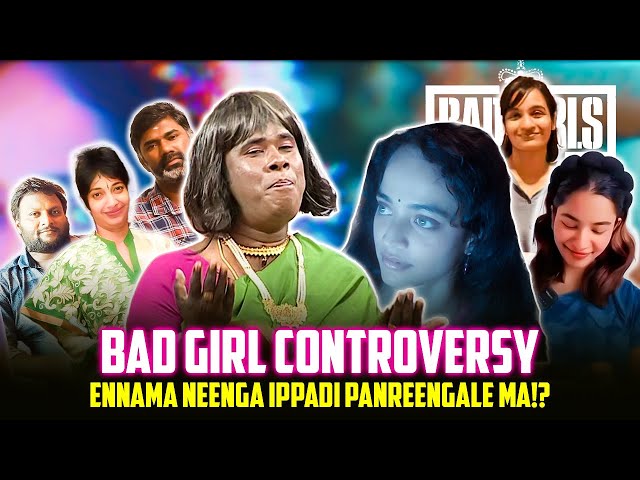 Bad Girl Controversy!😤 | What Happen to the Tamil Cinema?😓 | Cinema Thandora #badgirl