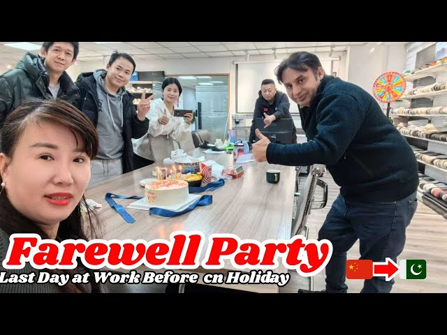 Farewell Party in China Before Holiday  in China 🇨🇳➡️🇵🇰 #china #chinalife #f1 #fairwell