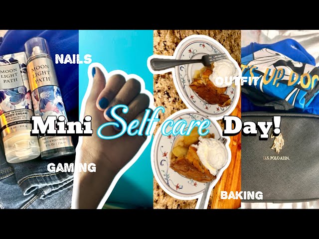 MINI SELF CARE DAY | baking, doing nails, hygiene