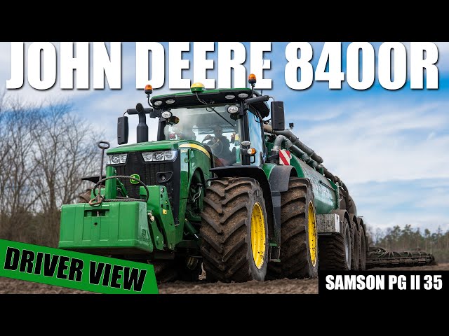 John Deere 8400R & Samson PG II 35 | GoPro/driver view