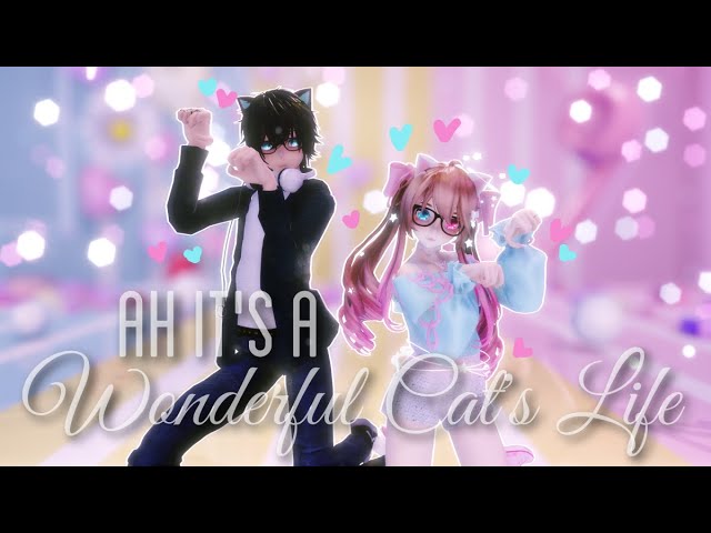 [MMD x Friends] 嗚呼、素晴らしきニャン生 / Ah, It's a Wonderful Cat Life