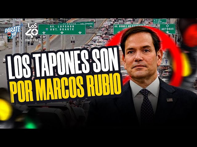 LOS TAPONES SON CULPA DE MARCOS RUBIO!!