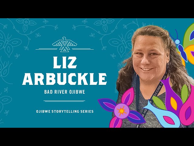 Ojibwe Storytelling with Liz Arbuckle