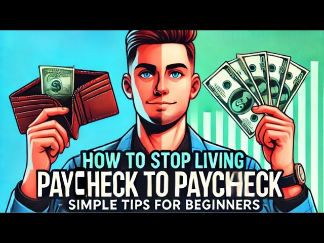 How to Stop Living Paycheck to Paycheck: 20 Steps