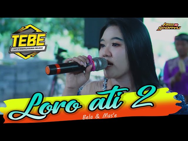 LORO ATI 2 CS TEBE JET Campursari Tri Budaya MLS PRO AUDIO