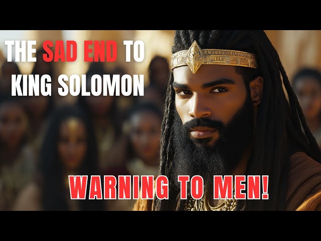 The Last Days of King Solomon’s Life | The Sad End of the Wisest King | Bible Stories