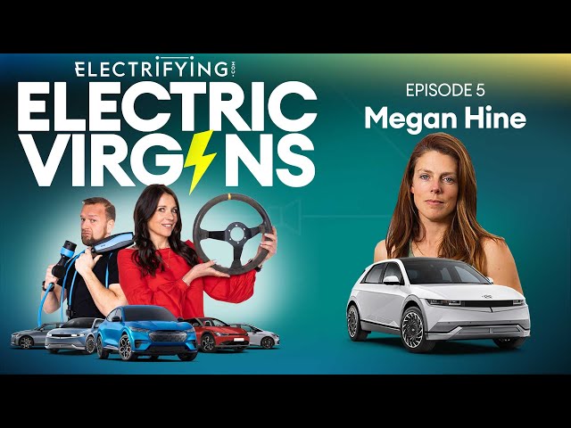 Electric Virgins Podcast: Episode 5: Megan Hine - Hyundai IONIQ 5 #ad