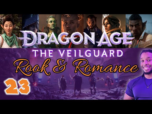 Rook & Romance Pt23 | Dragon Age: The Veilguard