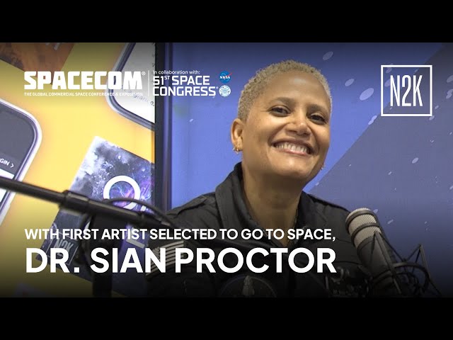 2025 SpaceCom: Interview with Dr. Sian Proctor