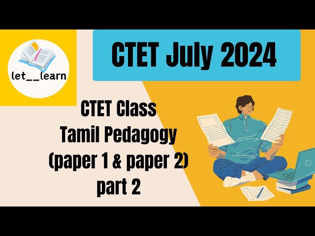 CTET July 2024 | CTET Class - Tamil Pedagogy Part 2 | CTET Tamil Pedagogy #ctet #ctet2024