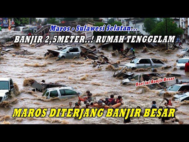 BANJIR BESAR MAROS SULSEL..!! TINGGI 2,5METER RUMAH TINGGAL ATAP