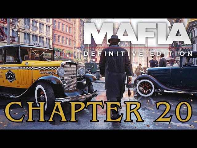 MAFIA DEFINITIVE EDITION Gameplay Walkthrough Part 20 FULL GAME