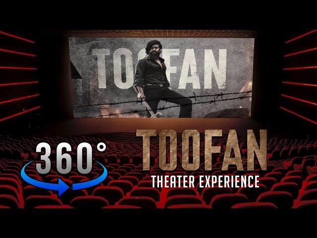 360° Video || TOOFAN (Hindi) || KGF - 2 || Theater Experience || Kindly Use 🎧 Earphones