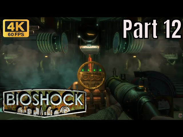 Bioshock (PC) - Full Gameplay Part 12 Ambush [4K 60FPS] No Commentary