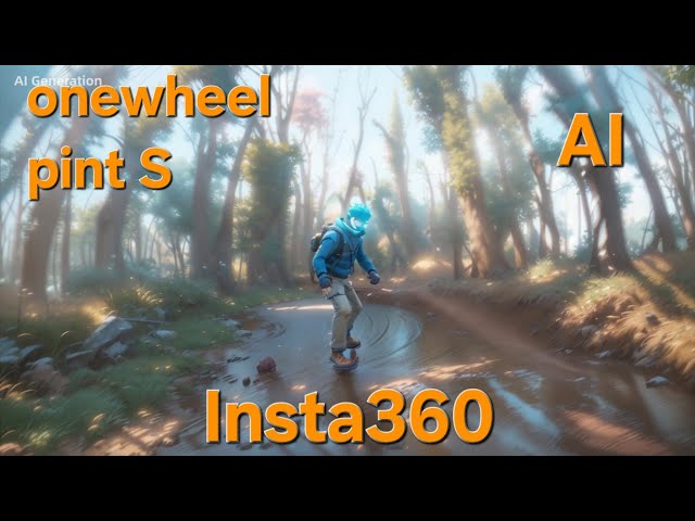 Onewheel + Insta360 + AI