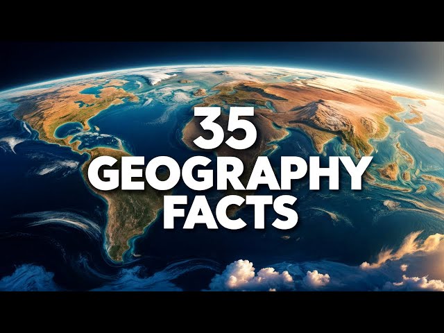 30 WEIRD Geographical Facts You Never Knew