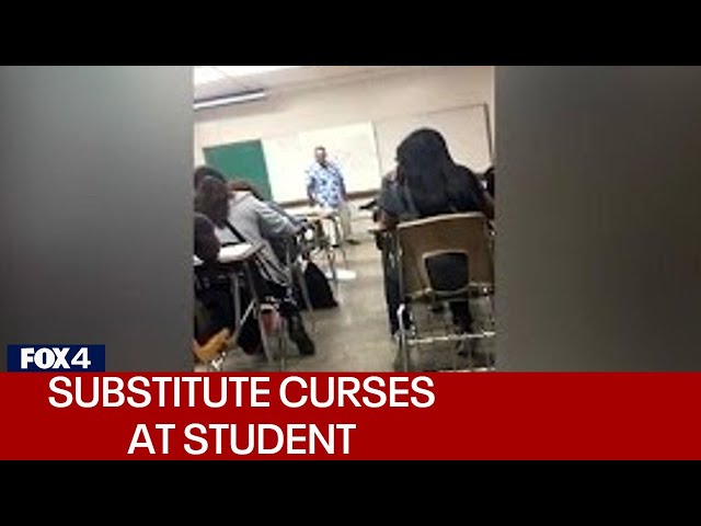 Video shows Dallas ISD substitute teacher cursing at student