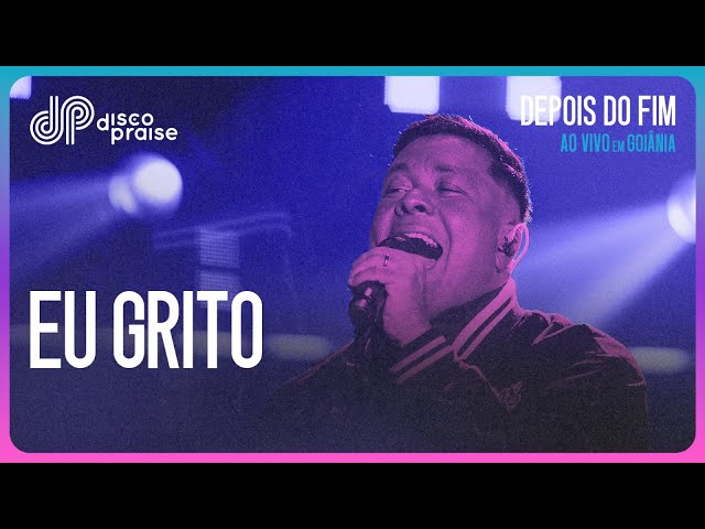 DISCOPRAISE | Eu Grito (Ao Vivo)