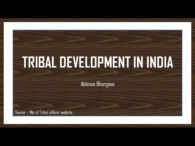 Tribal Development in India - for UPSC | IAS