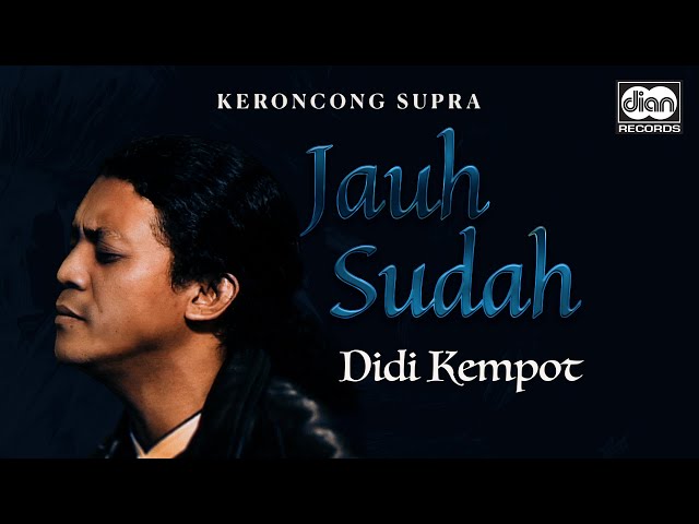 Jauh Sudah - Didi Kempot | Official Music Video