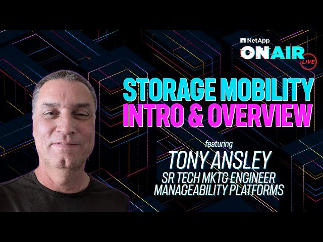 Storage Mobility in ONTAP | NetApp ONAIR