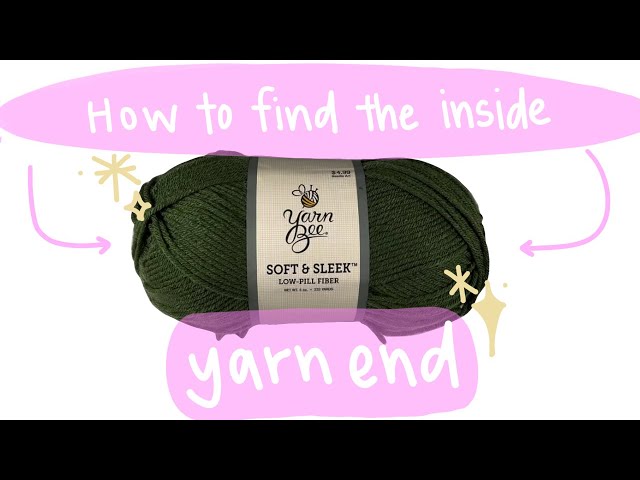 How to Find the Inside Yarn End