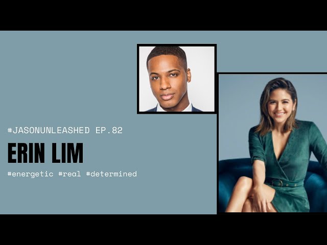 E!’S ERIN LIM TALKS FAITH AND FAMILY ON JASONUNLEASHED!