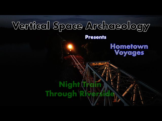 HomeTown Voyages Presents: "Night Train Through Riverside Alabama"